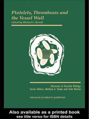 cover image of Platelets, Thrombosis and the Vessel Wall